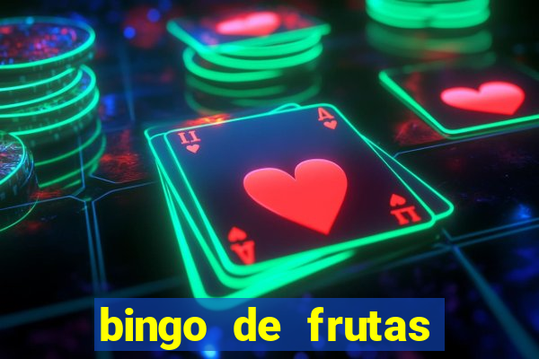 bingo de frutas para imprimir pdf